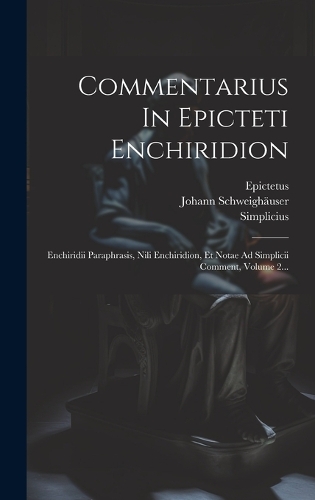 Commentarius In Epicteti Enchiridion