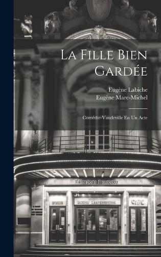 La Fille Bien Gardée