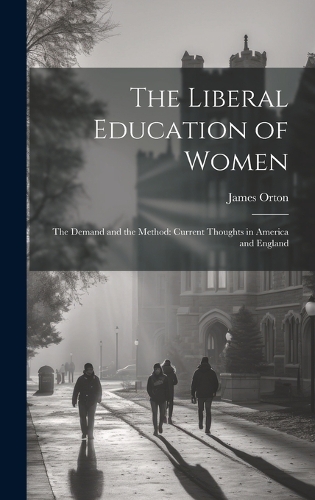 The Liberal Education of Women