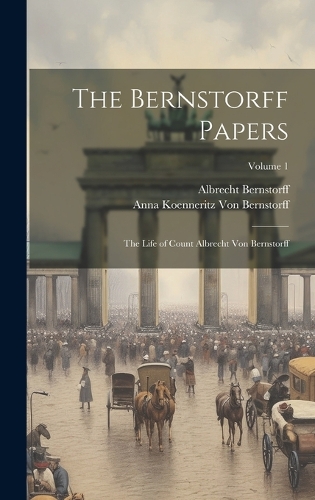 The Bernstorff Papers