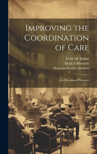 Improving the Coordination of Care