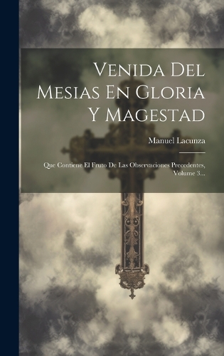 Venida Del Mesias En Gloria Y Magestad