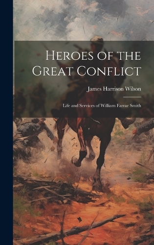 Heroes of the Great Conflict