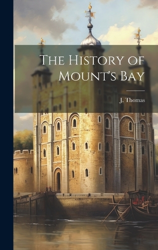 The History of Mount's Bay