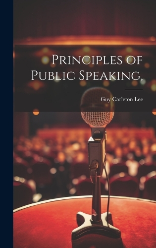 Principles of Public Speaking,