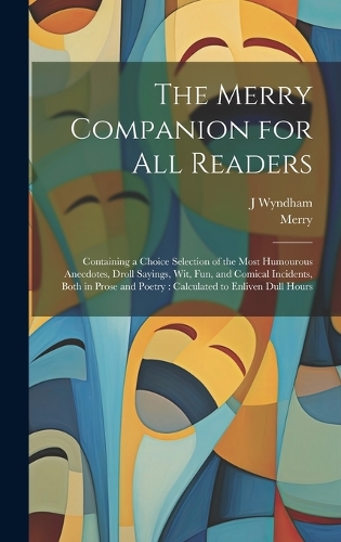 The Merry Companion for all Readers