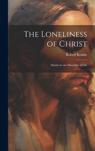 The Loneliness of Christ