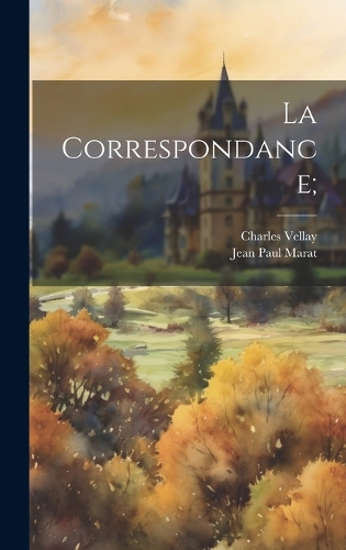 La correspondance;
