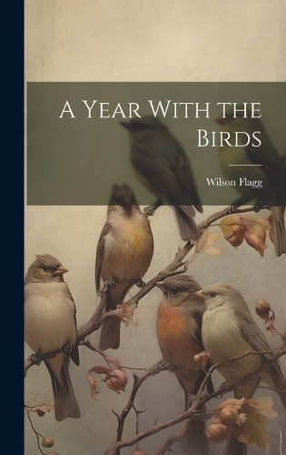 A Year With the Birds