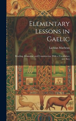 Elementary Lessons in Gaelic