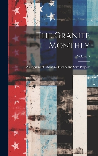 The Granite Monthly