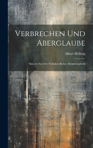 Verbrechen Und Aberglaube