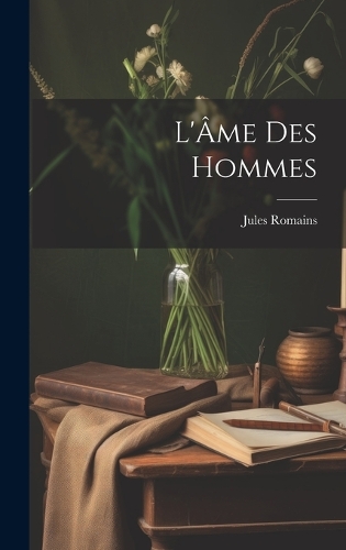 L'Âme Des Hommes
