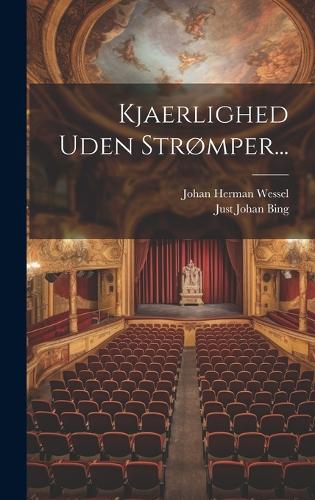 Kjaerlighed Uden Strømper...