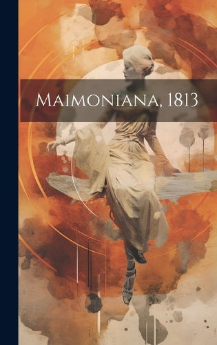 Maimoniana, 1813