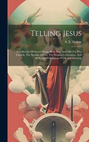 Telling Jesus