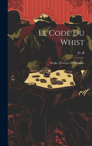 Le code du whist