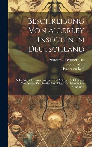 Beschreibung von allerley Insecten in Deutschland