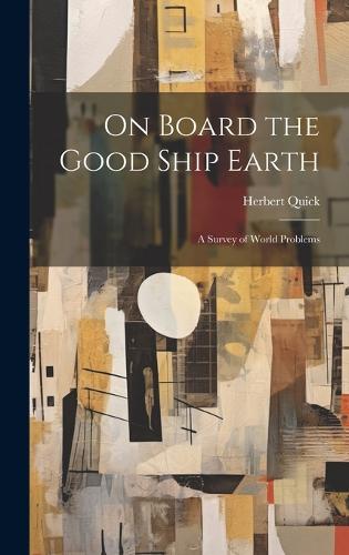 On Board the Good Ship Earth