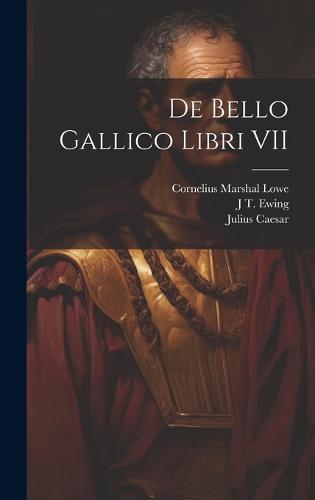 De Bello Gallico Libri VII