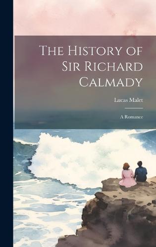 The History of Sir Richard Calmady