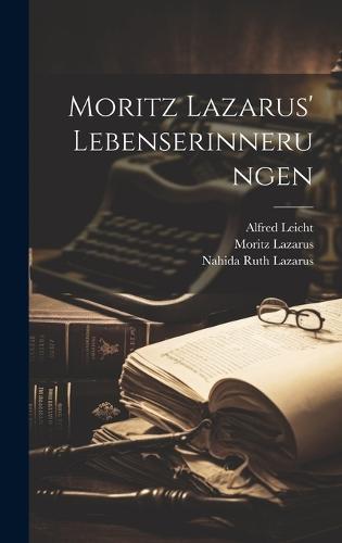 Moritz Lazarus' Lebenserinnerungen