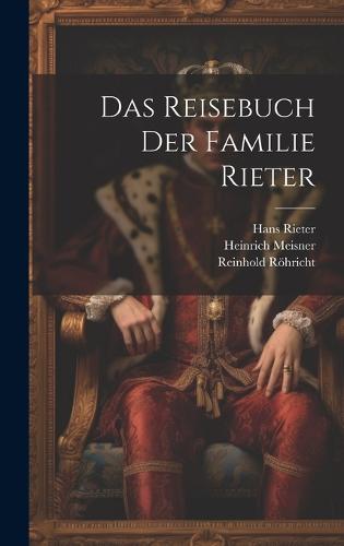 Das Reisebuch Der Familie Rieter