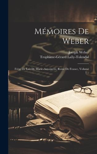 Mémoires De Weber