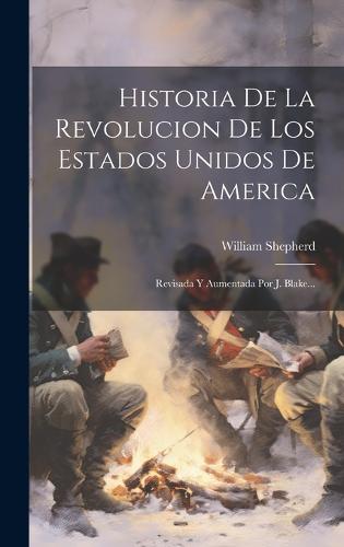 Historia De La Revolucion De Los Estados Unidos De America