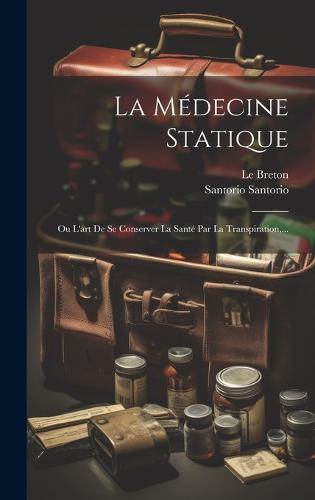 La Médecine Statique