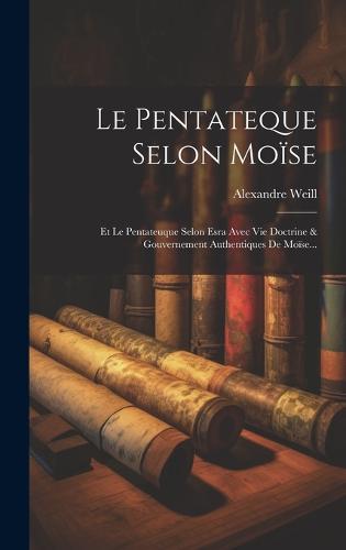 Le Pentateque Selon Moïse