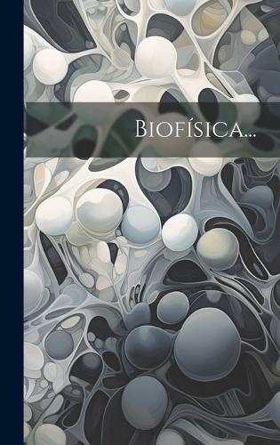 Biofísica...