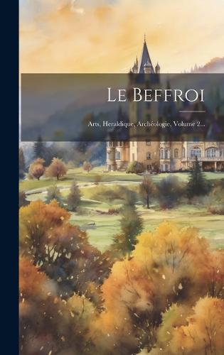 Le Beffroi