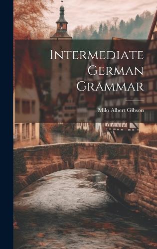 Intermediate German Grammar
