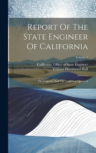 Report Of The State Engineer Of California