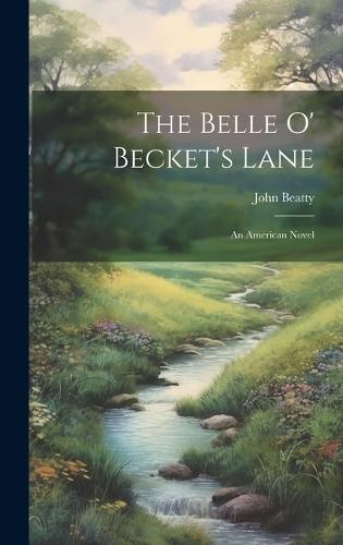 The Belle O' Becket's Lane
