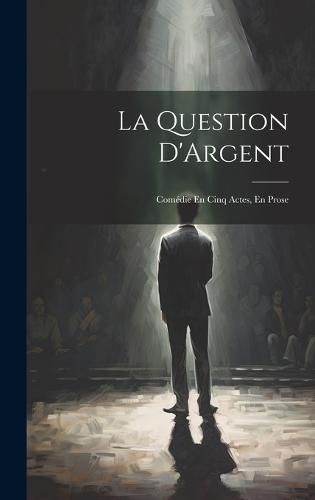 La Question D'Argent