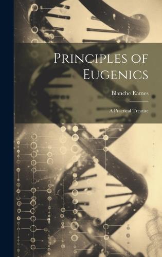 Principles of Eugenics