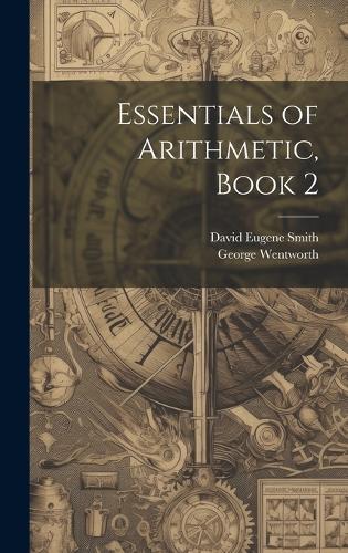 Essentials of Arithmetic, Book 2