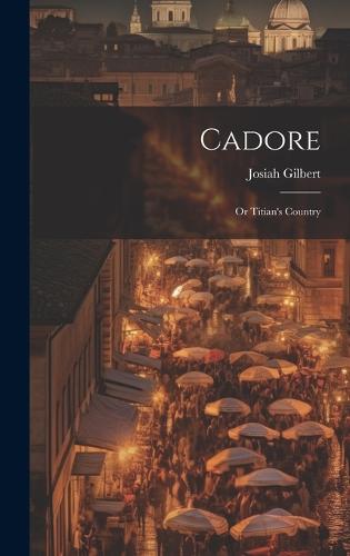 Cadore