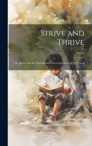 Strive and Thrive