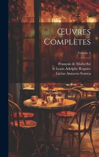 OEuvres Complètes; Volume 5