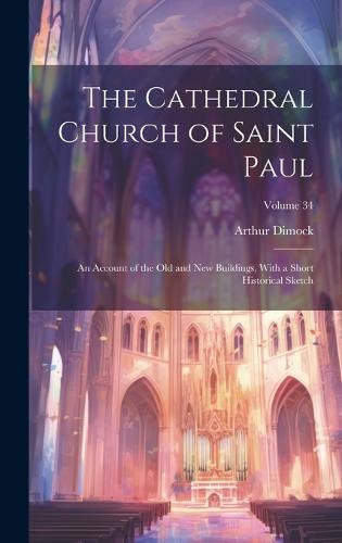The Cathedral Church of Saint Paul