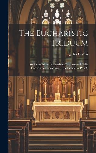 The Eucharistic Triduum