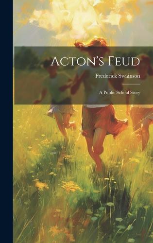 Acton's Feud