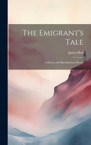 The Emigrant's Tale