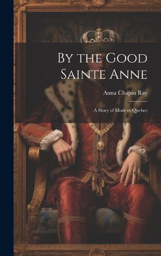 By the Good Sainte Anne