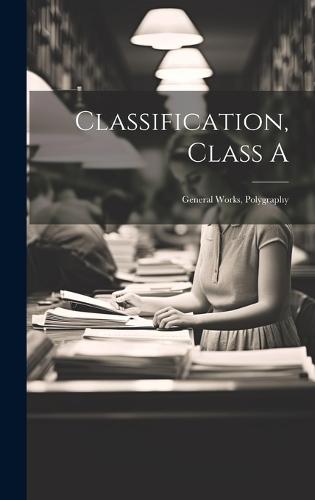 Classification, Class A