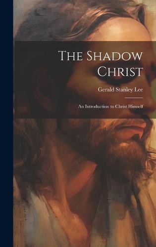 The Shadow Christ