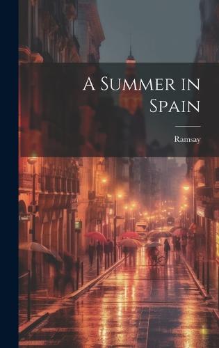 A Summer in Spain
